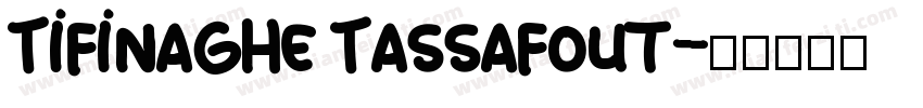 Tifinaghe Tassafout字体转换